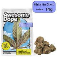 Awesome Dope Smalls Flower 14g Indica White Fire Sherb